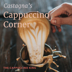 Castagna's Cappuccino Corner